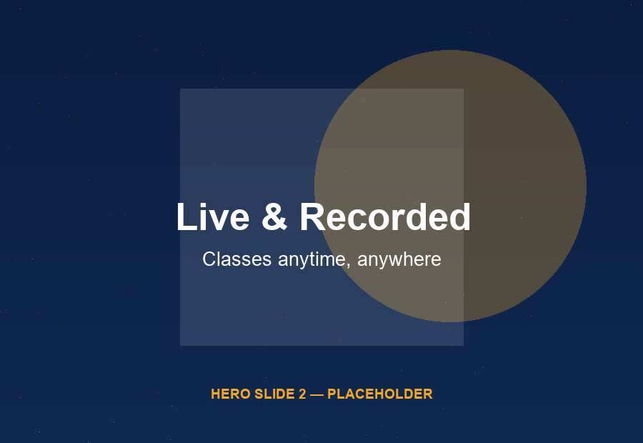 Live & Recorded Classes